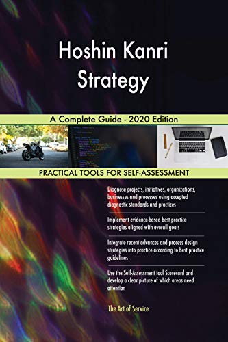 Hoshin Kanri Strategy A Complete Guide - 2020 Edition - Epub + Converted Pdf